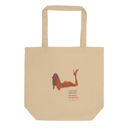 Hot Girl Shit Eco Tote Bag